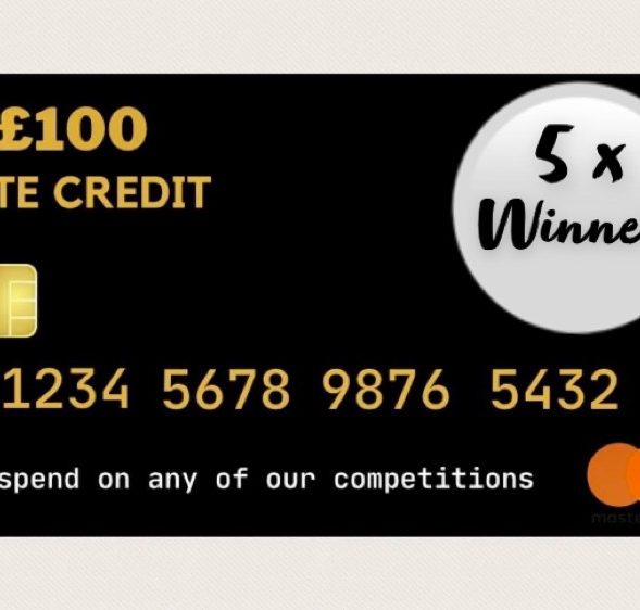 5 x WINNERS OF £100 SITE CREDIT